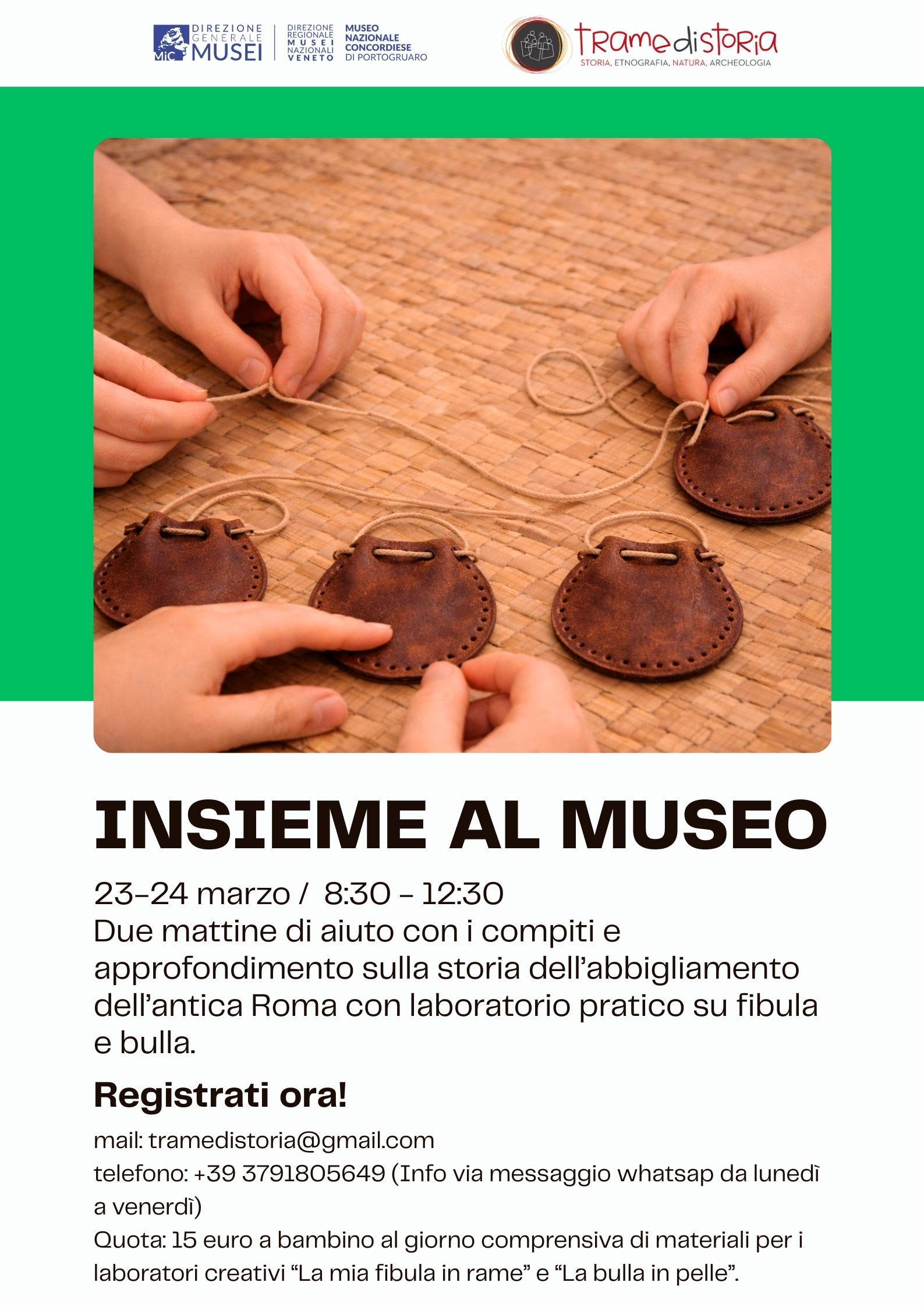Insieme al Museo | Laboratori creativi sulla storia dell'abbigliamento dell'antica Roma | Museo Nazionale Concordiese di Portogruaro